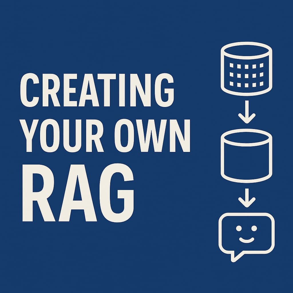 Creating your own RAG